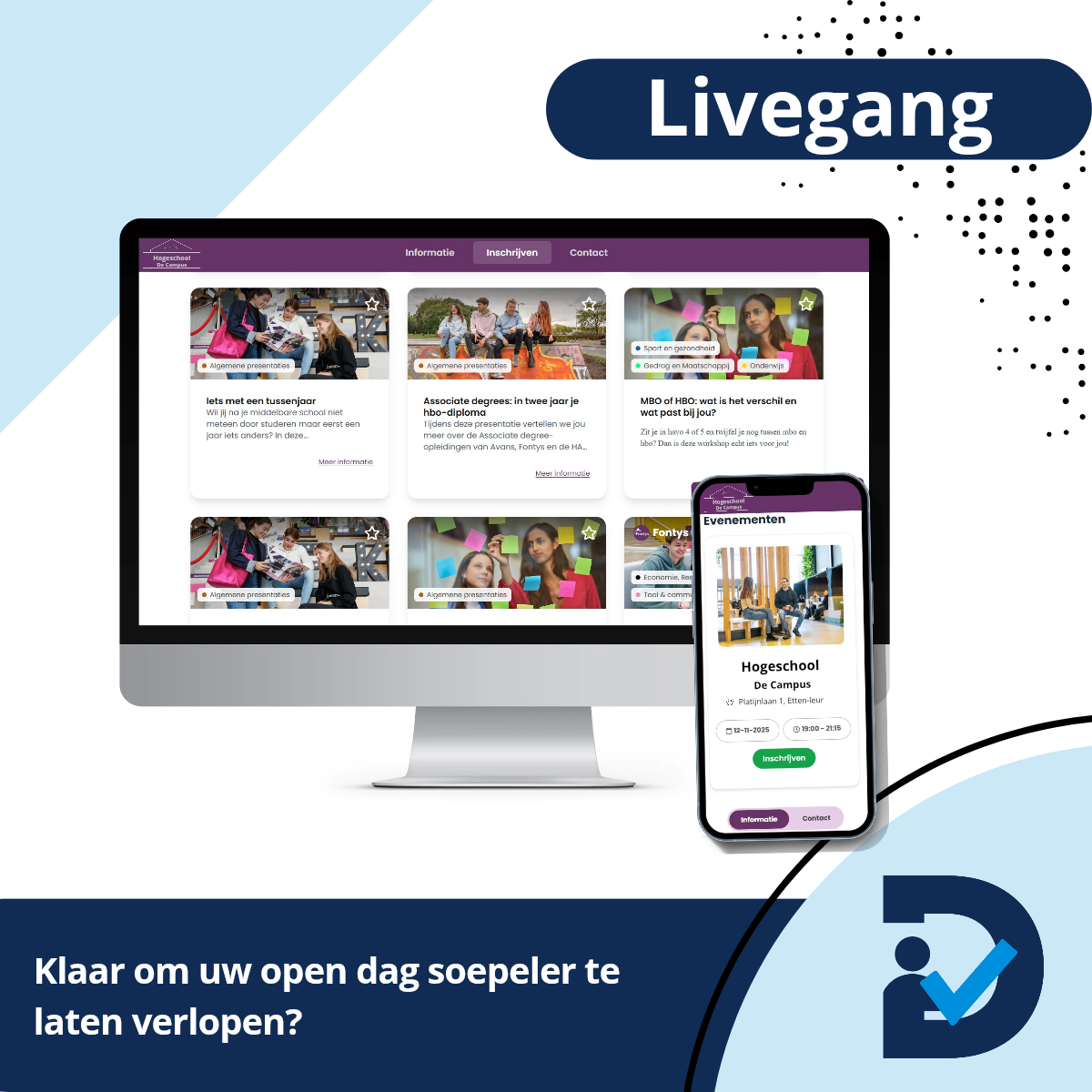 Scherm en telefoon met de aanmeldomgeving en de kop Livegang